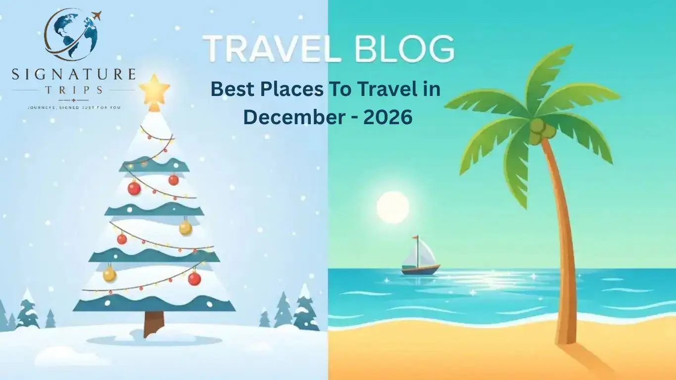 Best Places To Travel in December - 2026